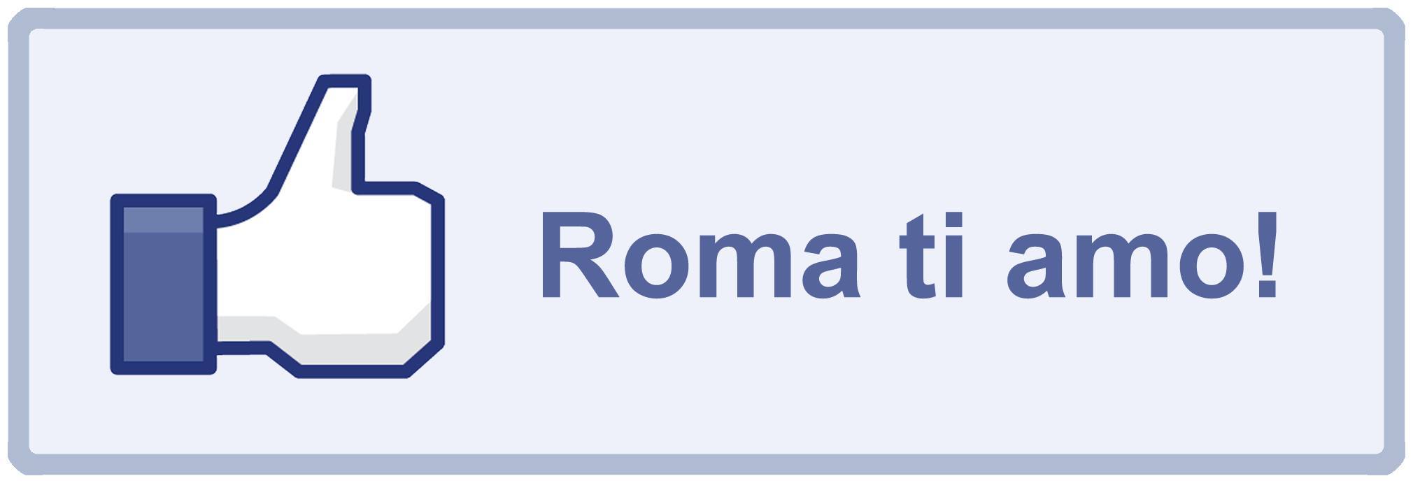 “Roma ti amo!”, il nuovo tasto Facebook di Arfio Marchini – FOTO
